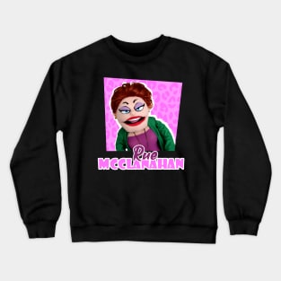 Rue McClanahan - THAT GOLDEN GIRLS SHOW Crewneck Sweatshirt